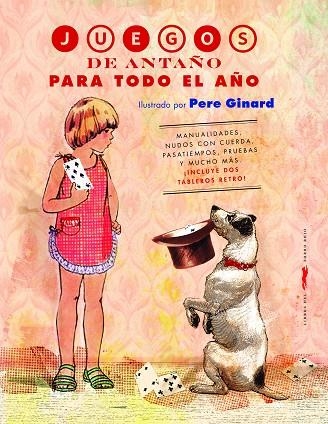 JUEGOS DE ANTAÑO PARA TODO EL AÑO | 9788412270587 | BORREGO, ESTRELLA | Llibreria Drac - Librería de Olot | Comprar libros en catalán y castellano online