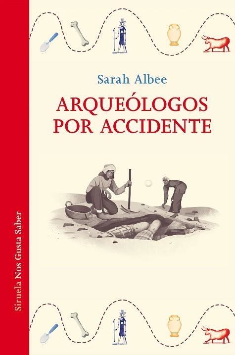 ARQUEÓLOGOS POR ACCIDENTE | 9788418859731 | ALBEE, SARAH | Llibreria Drac - Librería de Olot | Comprar libros en catalán y castellano online