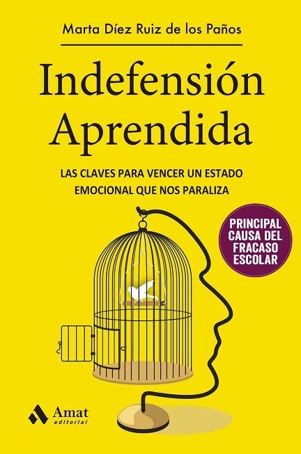 INDEFENSIÓN APRENDIDA | 9788497357630 | DÍEZ RUIZ DE LOS PAÑOS, MARTA | Llibreria Drac - Librería de Olot | Comprar libros en catalán y castellano online