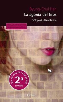 AGONÍA DEL EROS, LA | 9788425432750 | HAN, BYUNG-CHUL | Llibreria Drac - Librería de Olot | Comprar libros en catalán y castellano online