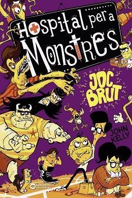 HOSPITAL PER A MONSTRES.JOC BRUT | 9788448955229 | KELLY, JOHN | Llibreria Drac - Librería de Olot | Comprar libros en catalán y castellano online