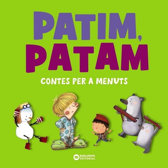 PATIM, PATAM. CONTES PER A MENUTS | 9788448955571 | COMELLES, SALVADOR/SERRANO, LUCÍA | Llibreria Drac - Librería de Olot | Comprar libros en catalán y castellano online