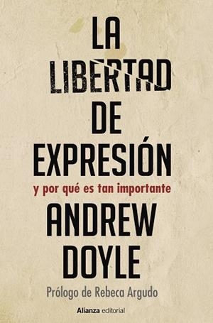 LIBERTAD DE EXPRESIÓN, LA | 9788413627403 | DOYLE, ANDREW | Llibreria Drac - Llibreria d'Olot | Comprar llibres en català i castellà online