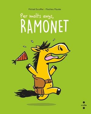 PER MOLTS ANYS, RAMONET | 9788466150521 | ESCOFFIER, MICHAËL | Llibreria Drac - Llibreria d'Olot | Comprar llibres en català i castellà online