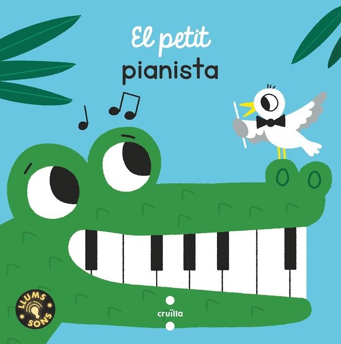 PETIT PIANISTA, EL | 9788466150064 | GALLIMARD JEUNESSE, ÉDITIONS | Llibreria Drac - Llibreria d'Olot | Comprar llibres en català i castellà online