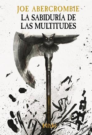 SABIDURÍA DE LAS MULTITUDES, LA | 9788413627304 | ABERCROMBIE, JOE | Llibreria Drac - Librería de Olot | Comprar libros en catalán y castellano online