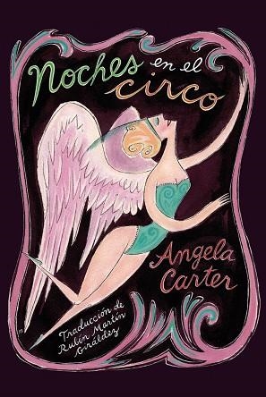 NOCHES EN EL CIRCO | 9788417517878 | CARTER, ANGELA | Llibreria Drac - Librería de Olot | Comprar libros en catalán y castellano online