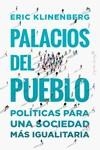 PALACIOS DEL PUEBLO | 9788412390278 | KLINENBERG, ERIC | Llibreria Drac - Librería de Olot | Comprar libros en catalán y castellano online