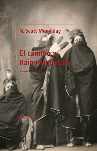 CAMINO A RAINY MOUNTAIN, EL | 9788418930454 | MOMADAY, NAVARRE SCOTT | Llibreria Drac - Llibreria d'Olot | Comprar llibres en català i castellà online