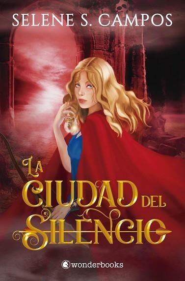 CIUDAD DEL SILENCIO, LA | 9788418509193 | S. CAMPOS, SELENE | Llibreria Drac - Librería de Olot | Comprar libros en catalán y castellano online