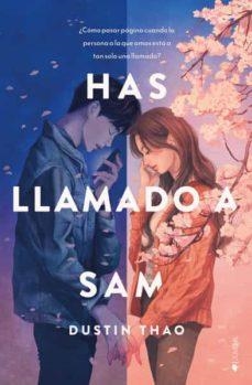 HAS LLAMADO A SAM | 9788418539862 | THAO, DUSTIN | Llibreria Drac - Librería de Olot | Comprar libros en catalán y castellano online
