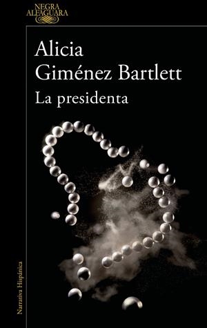 PRESIDENTA, LA | 9788420461182 | GIMÉNEZ BARTLETT, ALICIA | Llibreria Drac - Librería de Olot | Comprar libros en catalán y castellano online
