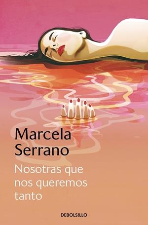 NOSOTRAS QUE NOS QUEREMOS TANTO | 9788466360791 | SERRANO, MARCELA | Llibreria Drac - Llibreria d'Olot | Comprar llibres en català i castellà online