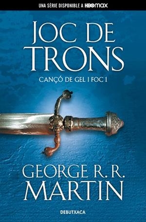 JOC DE TRONS (CANÇÓ DE GEL I FOC 1) | 9788418196508 | MARTIN, GEORGE R.R. | Llibreria Drac - Librería de Olot | Comprar libros en catalán y castellano online