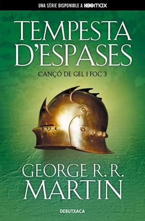 TEMPESTA D'ESPASES (CANÇÓ DE GEL I FOC 3) | 9788418196522 | MARTIN, GEORGE R.R. | Llibreria Drac - Librería de Olot | Comprar libros en catalán y castellano online