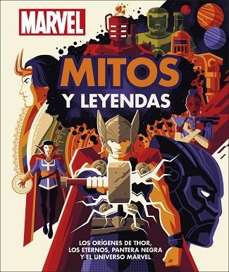 MARVEL. MITOS Y LEYENDAS | 9780241559635 | DK | Llibreria Drac - Librería de Olot | Comprar libros en catalán y castellano online