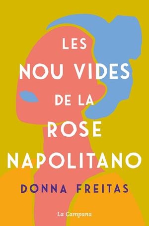 NOU VIDES DE LA ROSE NAPOLITANO, LES | 9788418226588 | FREITAS, DONNA | Llibreria Drac - Llibreria d'Olot | Comprar llibres en català i castellà online