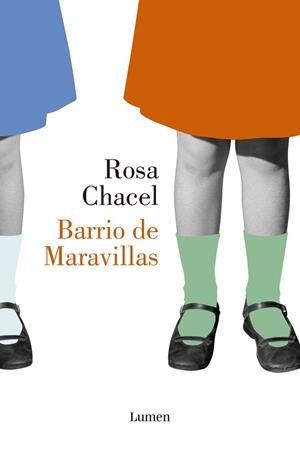 BARRIO DE MARAVILLAS | 9788426423290 | CHACEL, ROSA | Llibreria Drac - Llibreria d'Olot | Comprar llibres en català i castellà online