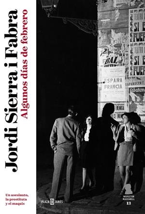 ALGUNOS DIAS DE FEBRERO (INSPECTOR MASCARELL 13) | 9788401027895 | SIERRA I FABRA, JORDI | Llibreria Drac - Librería de Olot | Comprar libros en catalán y castellano online