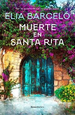 MUERTE EN SANTA RITA | 9788418417498 | BARCELÓ, ELIA | Llibreria Drac - Librería de Olot | Comprar libros en catalán y castellano online