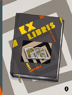 EX-LIBRIS | 9788418621086 | MADDEN, MATT | Llibreria Drac - Librería de Olot | Comprar libros en catalán y castellano online