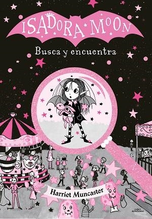 ISADORA MOON. BUSCA Y ENCUENTRA | 9788418915376 | MUNCASTER, HARRIET | Llibreria Drac - Llibreria d'Olot | Comprar llibres en català i castellà online