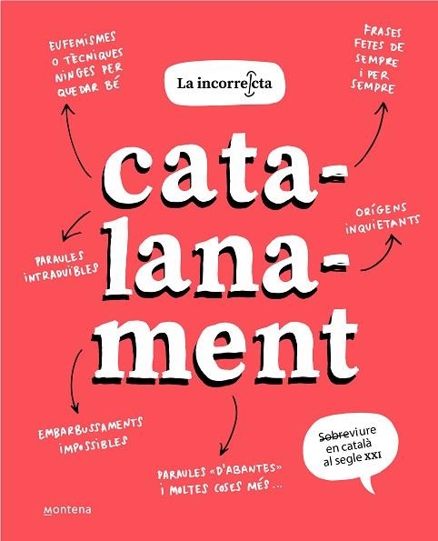 CATALANAMENT | 9788418798504 | INCORRECTA, LA | Llibreria Drac - Llibreria d'Olot | Comprar llibres en català i castellà online