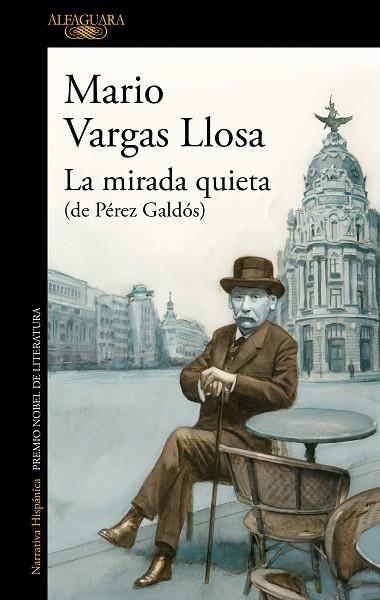 MIRADA QUIETA, LA | 9788420462554 | VARGAS LLOSA, MARIO | Llibreria Drac - Librería de Olot | Comprar libros en catalán y castellano online
