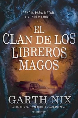 CLAN DE LOS LIBREROS MAGOS, EL | 9788418557866 | NIX, GARTH | Llibreria Drac - Llibreria d'Olot | Comprar llibres en català i castellà online