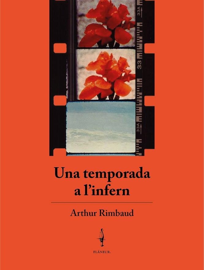 UNA TEMPORADA A L'INFERN | 9788409381951 | RIMBAUD, ARTHUR | Llibreria Drac - Librería de Olot | Comprar libros en catalán y castellano online