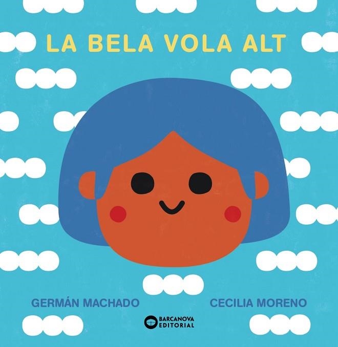 BELA VOLA ALT, LA | 9788448955281 | MACHADO, GERMÁN | Llibreria Drac - Librería de Olot | Comprar libros en catalán y castellano online