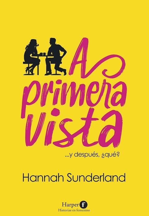 A PRIMERA VISTA | 9788418976162 | SUNDERLAND, HANNAH | Llibreria Drac - Llibreria d'Olot | Comprar llibres en català i castellà online