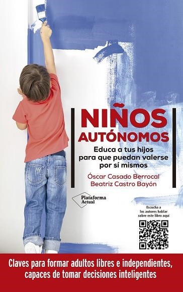 NIÑOS AUTÓNOMOS | 9788418927423 | CASADO, ÓSCAR/CASTRO BAYÓN, BEATRIZ | Llibreria Drac - Librería de Olot | Comprar libros en catalán y castellano online