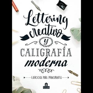LETTERING CREATIVO Y CALIGRAFÍA MODERNA | 9788893678582 | VARIOS AUTORES | Llibreria Drac - Librería de Olot | Comprar libros en catalán y castellano online