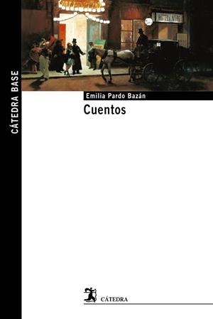 CUENTOS | 9788437643984 | PARDO BAZÁN, EMILIA | Llibreria Drac - Llibreria d'Olot | Comprar llibres en català i castellà online