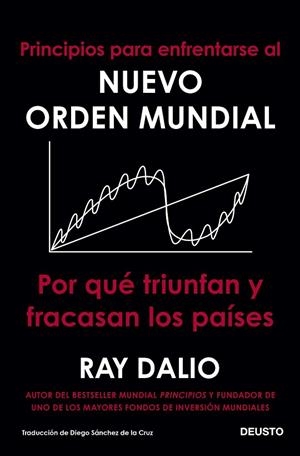 PRINCIPIOS PARA ENFRENTARSE AL NUEVO ORDEN MUNDIAL | 9788423433490 | DALIO, RAY | Llibreria Drac - Llibreria d'Olot | Comprar llibres en català i castellà online