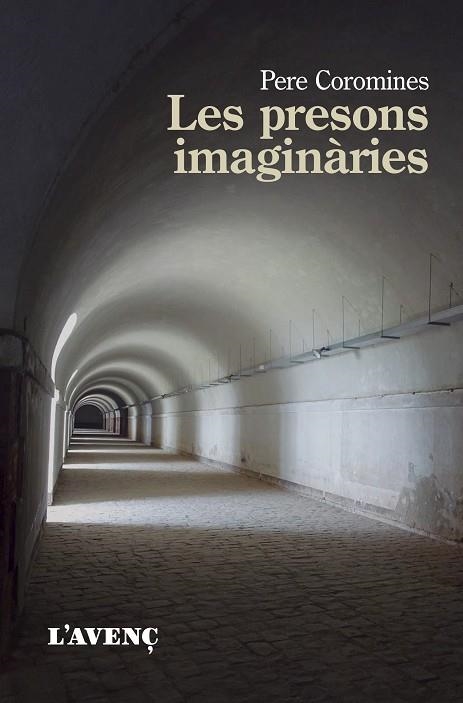 PRESONS IMAGINÀRIES, LES | 9788418680168 | COROMINES, PERE | Llibreria Drac - Librería de Olot | Comprar libros en catalán y castellano online