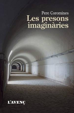 PRESONS IMAGINÀRIES, LES | 9788418680168 | COROMINES, PERE | Llibreria Drac - Librería de Olot | Comprar libros en catalán y castellano online
