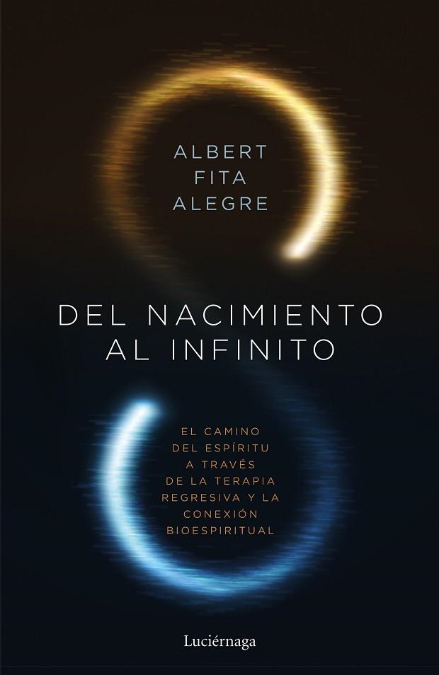 DEL NACIMIENTO AL INFINITO | 9788419164049 | FITA, ALBERT | Llibreria Drac - Librería de Olot | Comprar libros en catalán y castellano online