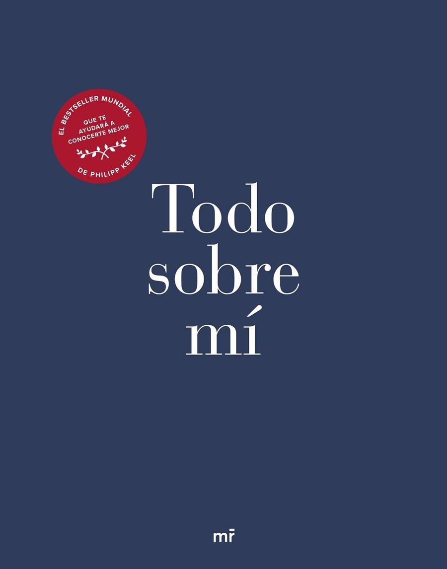 TODO SOBRE MÍ | 9788427049758 | KEEL, PHILIPP | Llibreria Drac - Librería de Olot | Comprar libros en catalán y castellano online