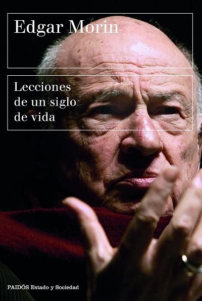 LECCIONES DE UN SIGLO DE VIDA | 9788449339318 | MORIN, EDGAR | Llibreria Drac - Librería de Olot | Comprar libros en catalán y castellano online