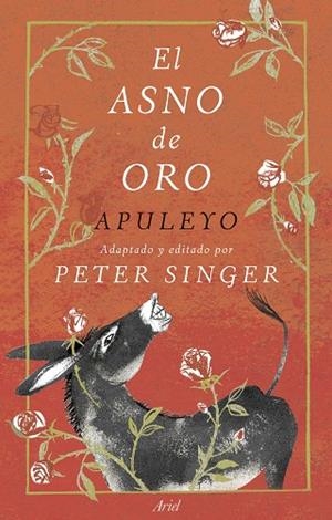ASNO DE ORO, EL | 9788434435254 | SINGER, PETER | Llibreria Drac - Librería de Olot | Comprar libros en catalán y castellano online