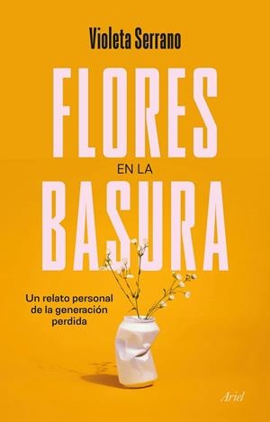 FLORES EN LA BASURA | 9788434435247 | SERRANO, VIOLETA | Llibreria Drac - Librería de Olot | Comprar libros en catalán y castellano online