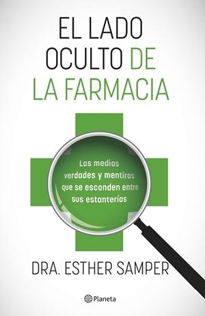 LADO OCULTO DE LA FARMACIA, EL | 9788408255918 | SAMPER, ESTHER | Llibreria Drac - Librería de Olot | Comprar libros en catalán y castellano online