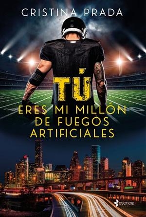 TÚ ERES MI MILLÓN DE FUEGOS ARTIFICIALES | 9788408256038 | PRADA, CRISTINA | Llibreria Drac - Llibreria d'Olot | Comprar llibres en català i castellà online