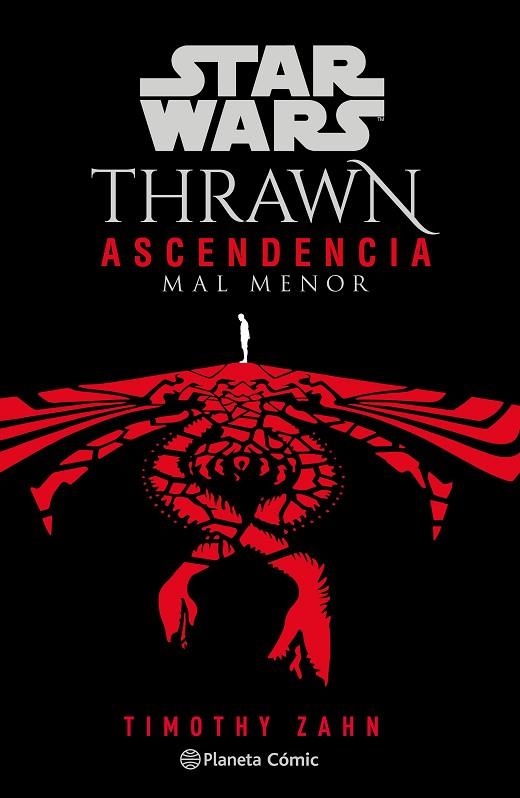 STAR WARS.THRAWN: ASCENDENCIA CHAOS RISING Nº 03/03 (NOVELA) | 9788411121163 | ZAHN, TIMOTHY | Llibreria Drac - Librería de Olot | Comprar libros en catalán y castellano online