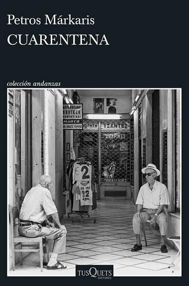 CUARENTENA | 9788411070980 | MÁRKARIS, PETROS | Llibreria Drac - Librería de Olot | Comprar libros en catalán y castellano online