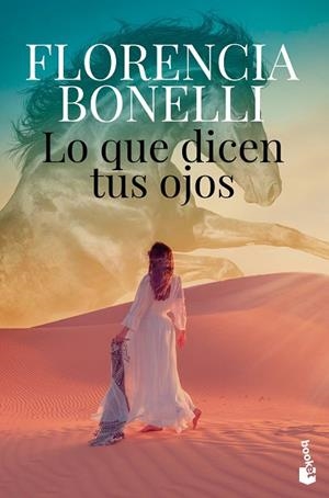 LO QUE DICEN TUS OJOS | 9788408256199 | BONELLI, FLORENCIA | Llibreria Drac - Llibreria d'Olot | Comprar llibres en català i castellà online