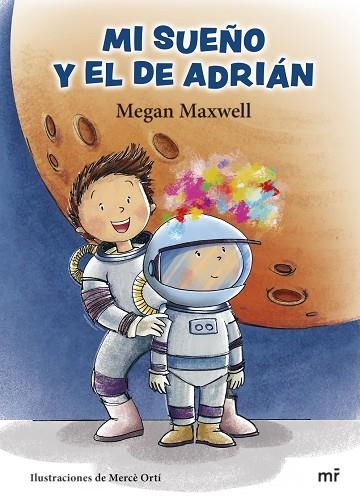 MI SUEÑO Y EL DE ADRIÁN | 9788427049871 | MAXWELL, MEGAN | Llibreria Drac - Llibreria d'Olot | Comprar llibres en català i castellà online
