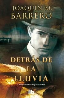 DETRAS DE LA LLUVIA | 9788498728859 | BARRERO, JOAQUIN | Llibreria Drac - Llibreria d'Olot | Comprar llibres en català i castellà online